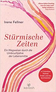 Irene Fellner Stürmische Zeiten